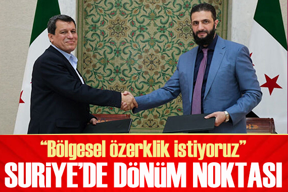 Suriye de dönüm noktası! Ahmet Eş Şara ve Mazlum Abdi anlaştı! Bölgesel özerklik istiyoruz