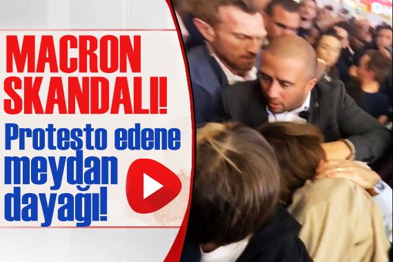 Macron skandalı! Protesto edene meydan dayağı