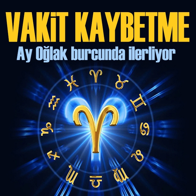 19 Eylül 2026 burç yorumları! Ay Oğlak burcunda ilerliyor: Vakit kaybetme