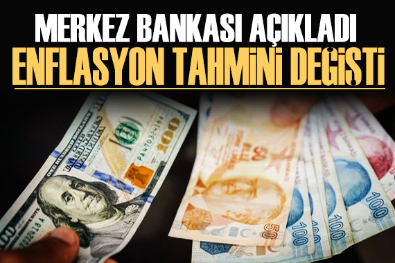 Merkez Bankası açıkladı: Yıl sonu enflasyon tahmini belli oldu
