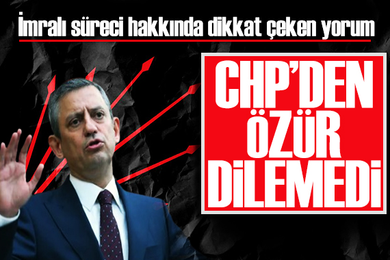 Özgür Özel den  DEM-Cumhur  süreci hakkında dikkat çeken yorum: CHP den özür bile dilemiyorlar