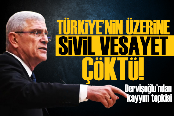 Dervişoğlu ndan kayyım tepkisi: Türkiye nin üzerine sivil vesayet çöktü