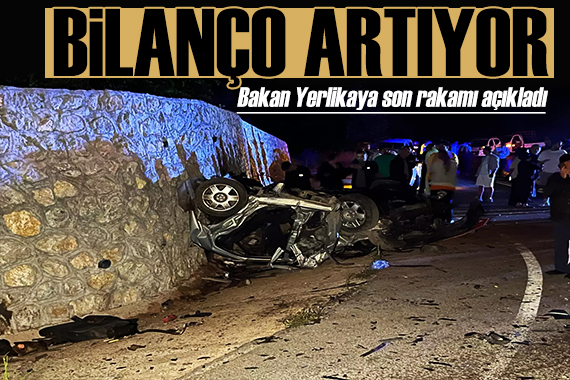 Bakan Yerlikaya bayram raporunu açıkladı: 13 kişiden acı haber!