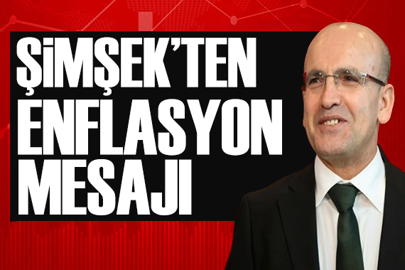 Bakan Şimşek ten enflasyon açıklaması: Tek haneli seviyelere gerileyebilir