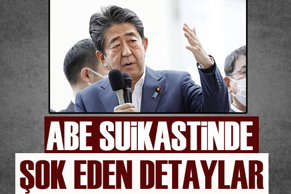Shinzo Abe suikastinde detaylar ortaya çıktı!