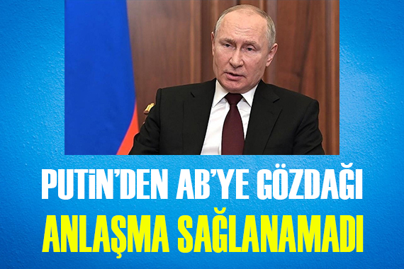 Putin den AB ye gözdağı