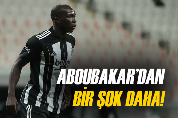 Aboubakar dan Beşiktaş a bir şok daha! Bunu da yaptı