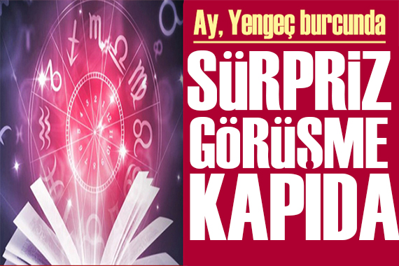 26 Temmuz 2022 burç yorumları: Sürpriz görüşme kapıda