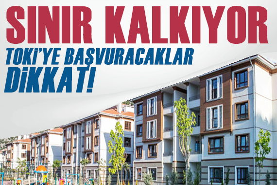 Sosyal Konutta değişiklik: Sınır kalkıyor