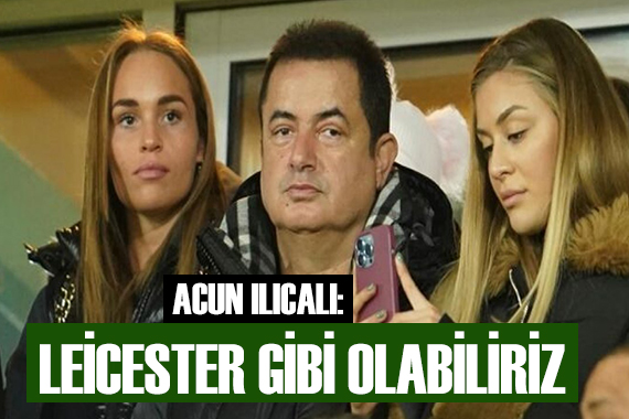 Acun Ilıcalı yeni takımı için iddialı!