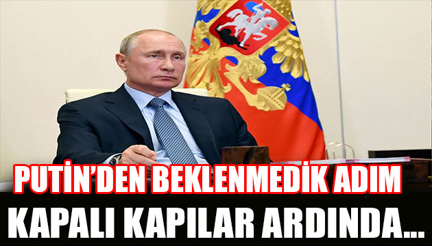 Putin den beklenmedik adım