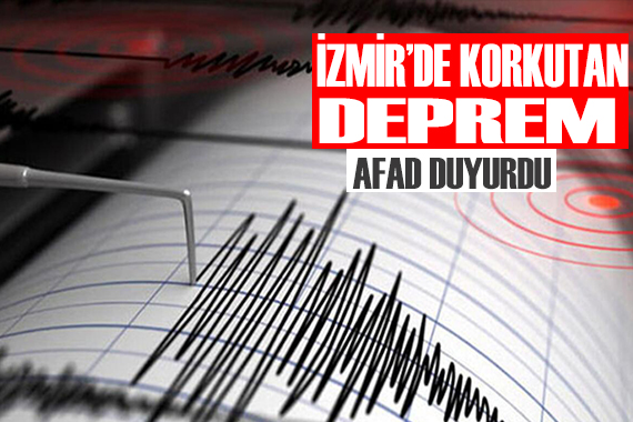 İzmir de korkutan deprem