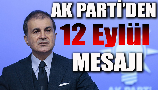 AK Parti den 12 Eylül mesajı