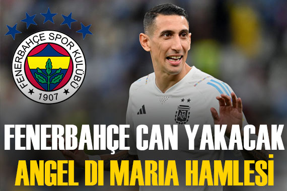 Fenerbahçe den müthiş transfer hamlesi! Angel Di Maria sesleri...