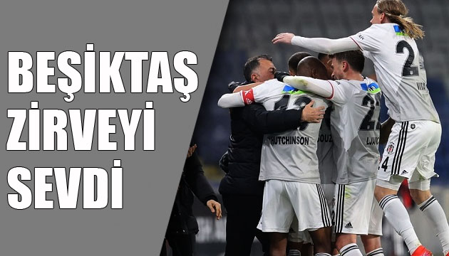 Beşiktaş zirveyi sevdi