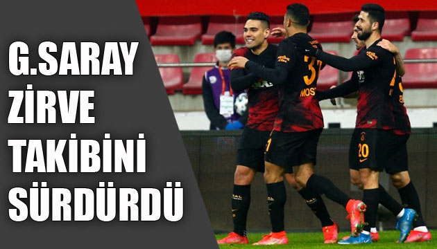 Galatasaray, zirve takibini sürdürdü