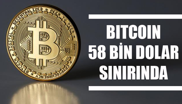 Bitcoin yeniden 58 bin dolar sınırında