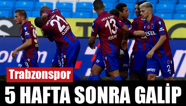 Trabzonspor, 5 hafta aradan sonra galip