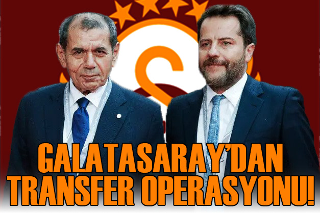 Galatasaray da transfer operasyonu başladı!