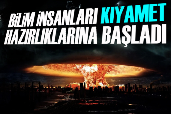 Bilim insanları, olası bir küresel felakete karşı kolları sıvadı