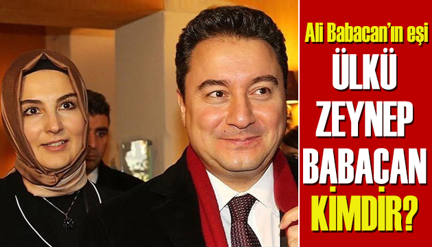 Ali Babacan ın eşi Ülkü Zeynep Babacan kimdir? Kaç çocukları var?