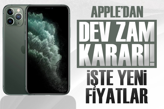 Apple dan dev zam kararı! İşte yeni fiyatlar