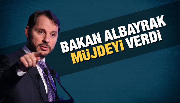 Bakan Albayrak tan müjde