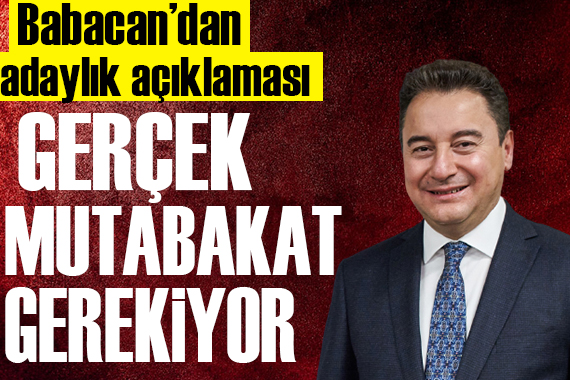 Ali Babacan da adaylık açıklaması!