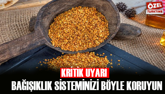 Bağışıklık sisteminizi böyle koruyun!