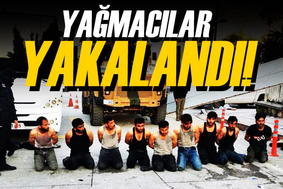 Deprem yağmacıları yakalandı!