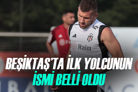 Beşiktaş ta flaş ayrılık! Devre arası bedelsiz gönderilebilir