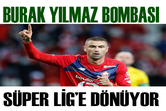 Burak Yılmaz geri dönüyor!
