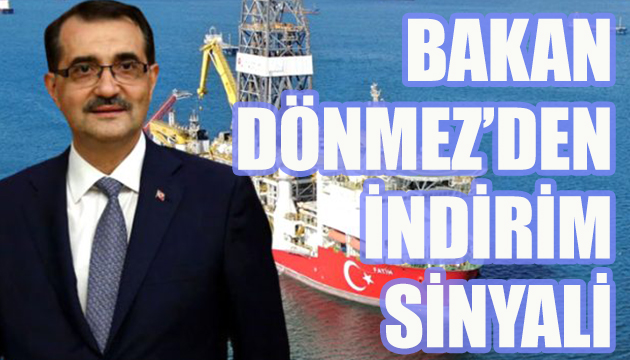 Bakan Dönmez den indirim sinyali