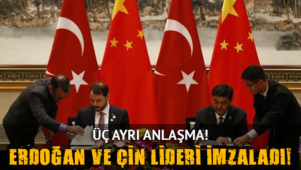 Erdoğan ve Çin lideri imzaladı!