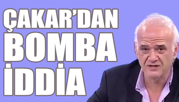 Ahmet Çakar dan bomba iddia