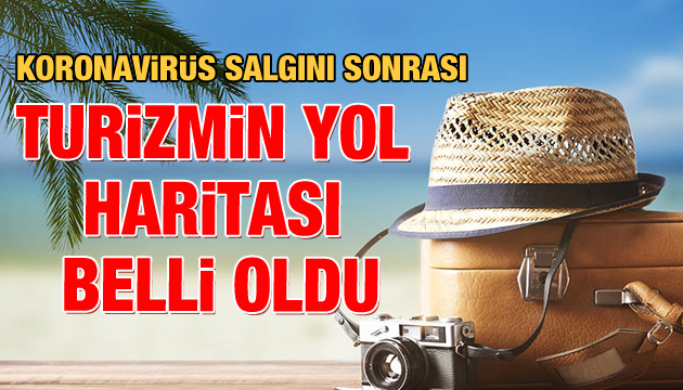 Turizmin yol haritası belli oldu!