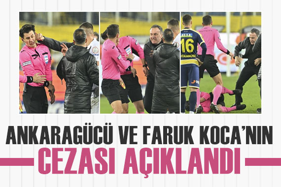 Ankaragücü ve Faruk Koca nın cezası belli oldu!