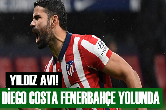 Diego Costa Süper Lig e geliyor