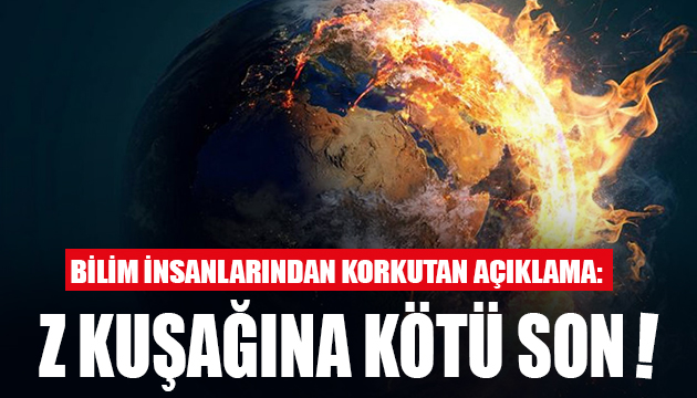 Bilim insanlarından korkutan açıklama: Z kuşağı tehlikede!