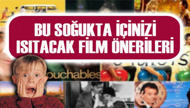 Bu soğukta içinizi ısıtacak film önerileri!