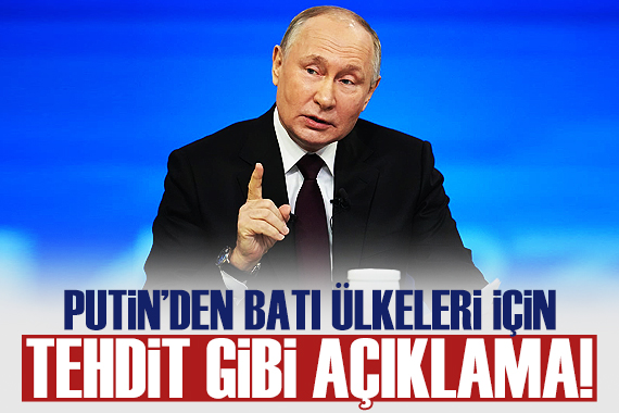 Putin: Batı nın tehditlerine kapsamlı şekilde yanıt vereceğiz!