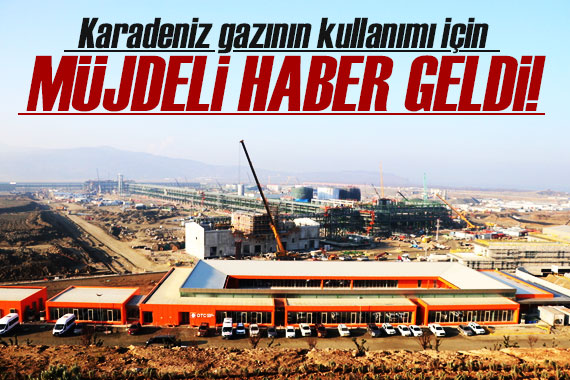 Karadeniz gazının kullanımı için müjdeli haber geldi!