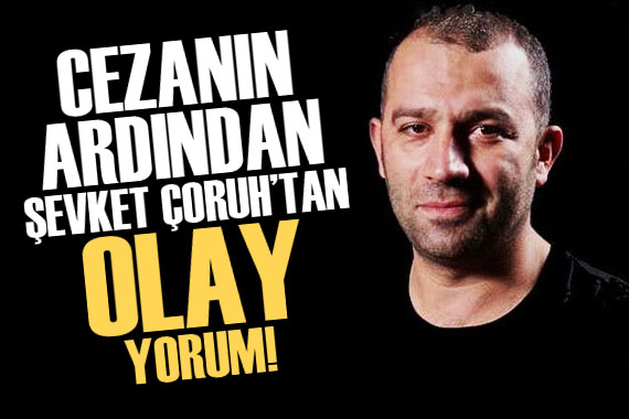 RTÜK ün  tarikat  cezasına Şevket Çoruh tan yanıt