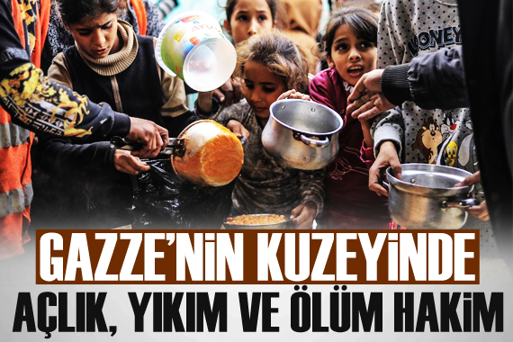 Gazze nin kuzeyinde açlık, yıkım ve ölüm hakim