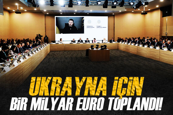 Ukrayna ya destek konferansında 1 milyar euro toplandı