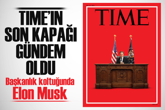 Time dergisi,  ABD başkanlık koltuğuna oturmuş Elon Musk ı  kapağına taşıdı