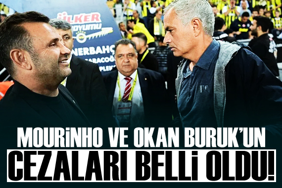 Mourinho ve Okan Buruk un cezaları belli oldu!