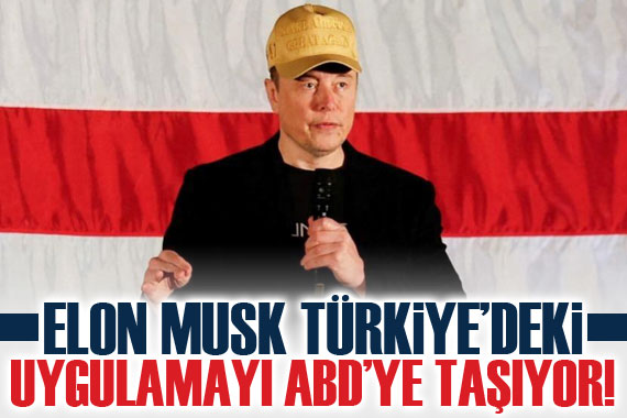 Elon Musk, Türkiye deki uygulamayı ABD ye getiriyor!