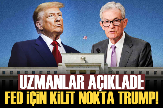 Fed in yol haritasında kilit nokta Trump olacak