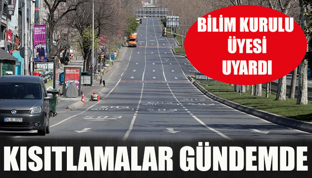 Bilim kurulundan kısıtlama sinyali